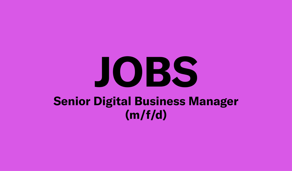 Jobausschreibung: Senior Digital Business Manager